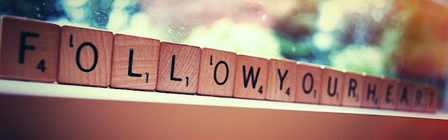 Follow your heart